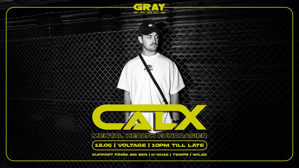 Gray Space Presents: CALX (Mental Health Fundraiser)