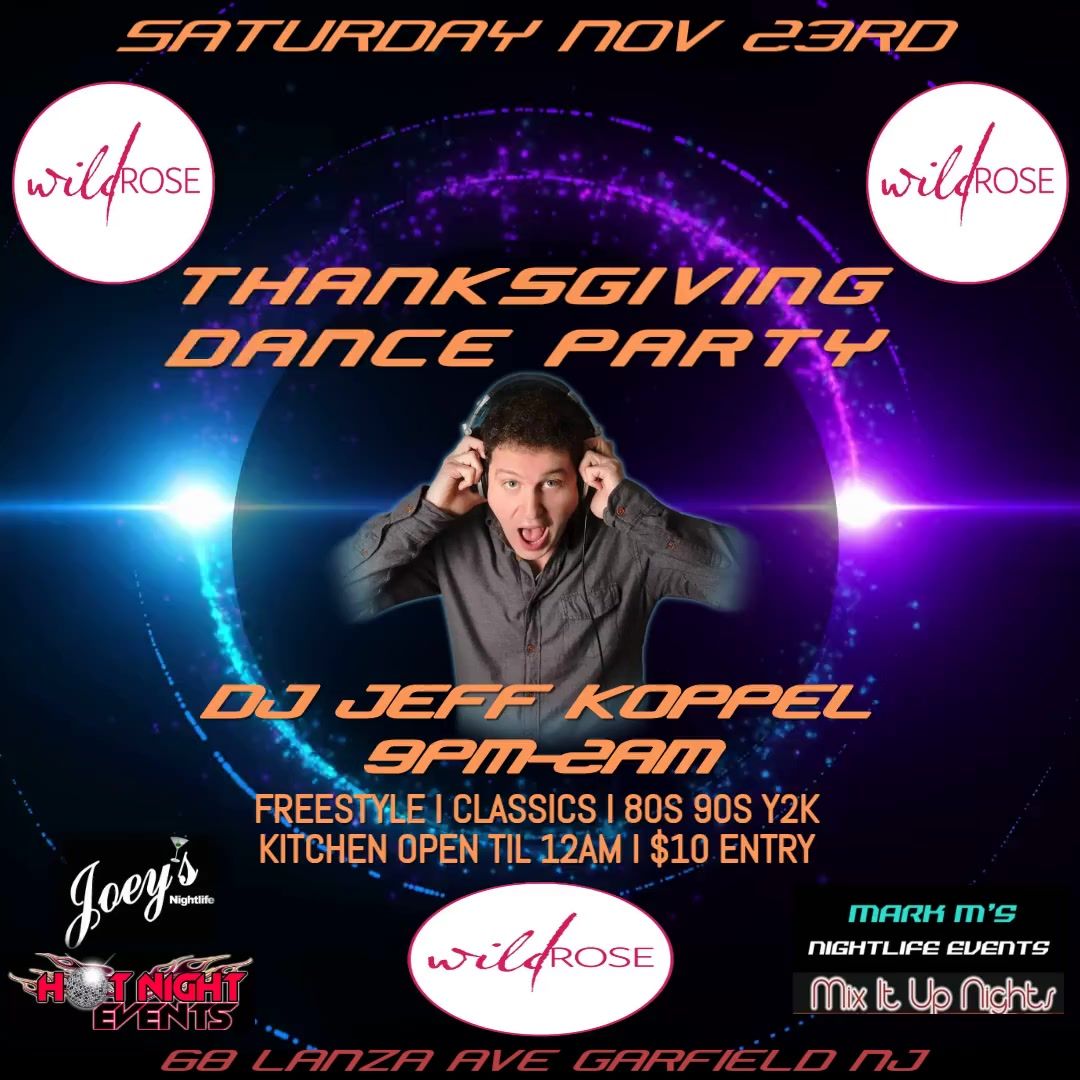 THANKSGIVING \ud83e\udd83 DANCE PARTY \ud83d\udc83 DJ JEFF KOPPEL \ud83c\udfa7