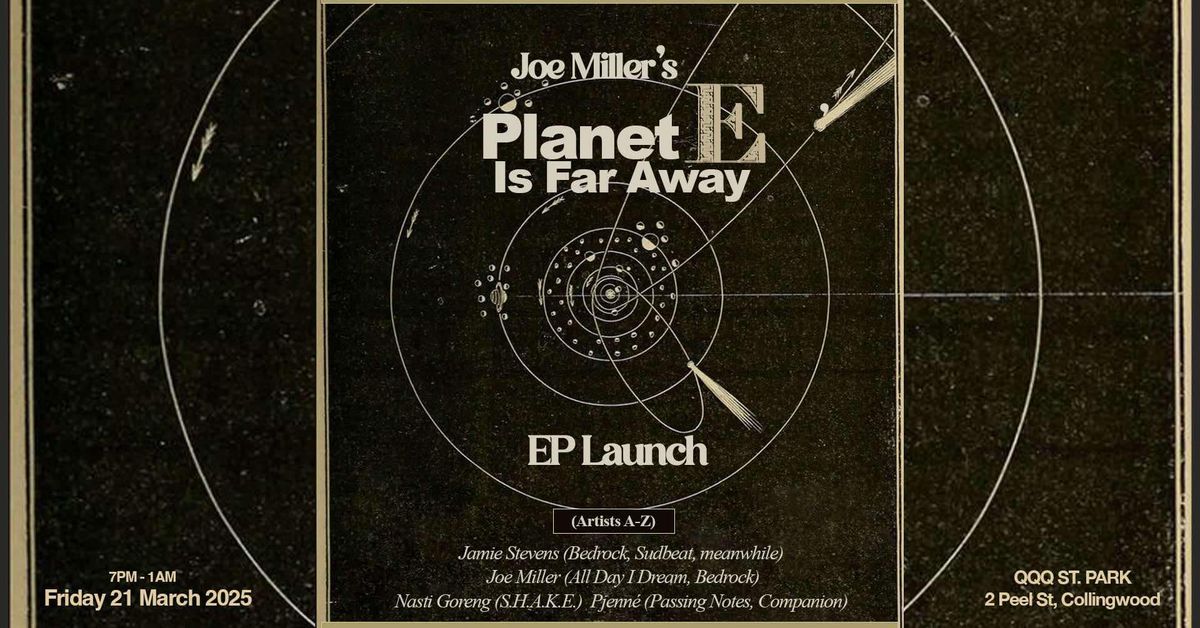 Planet E is Far Away EP Launch (Anjunadeep Explorations)