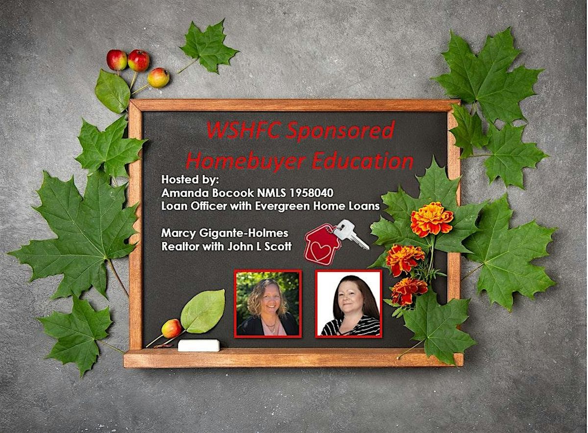 FREE WSHFC  Sponsored Homebuyer Education Class 11.17.24