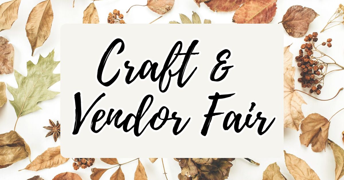 Craft & Vendor Fair