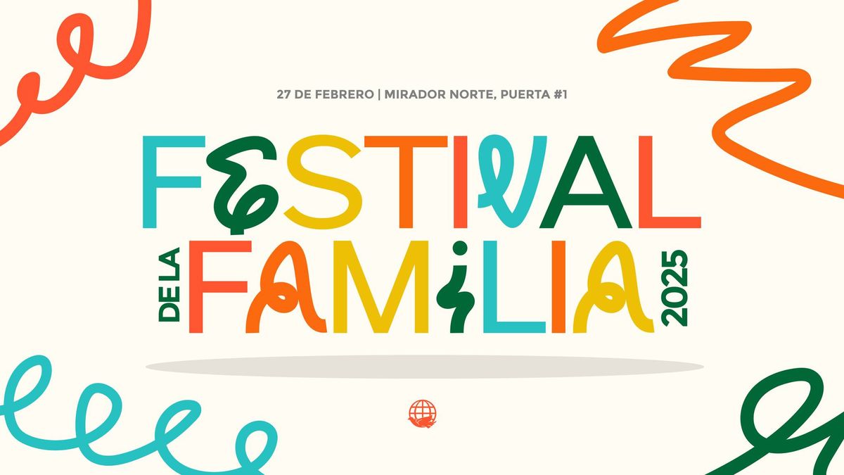 FESTIVAL DE LA FAMILIA 2025