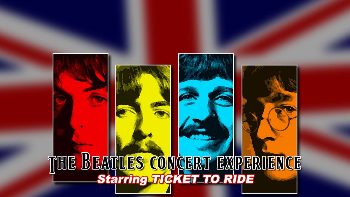 WCPA presents Ticket to Ride: A Live Tribute to the Beatles