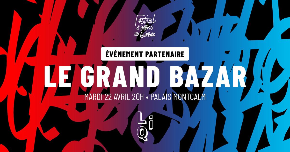 LE GRAND BAZAR DE LA LIQ