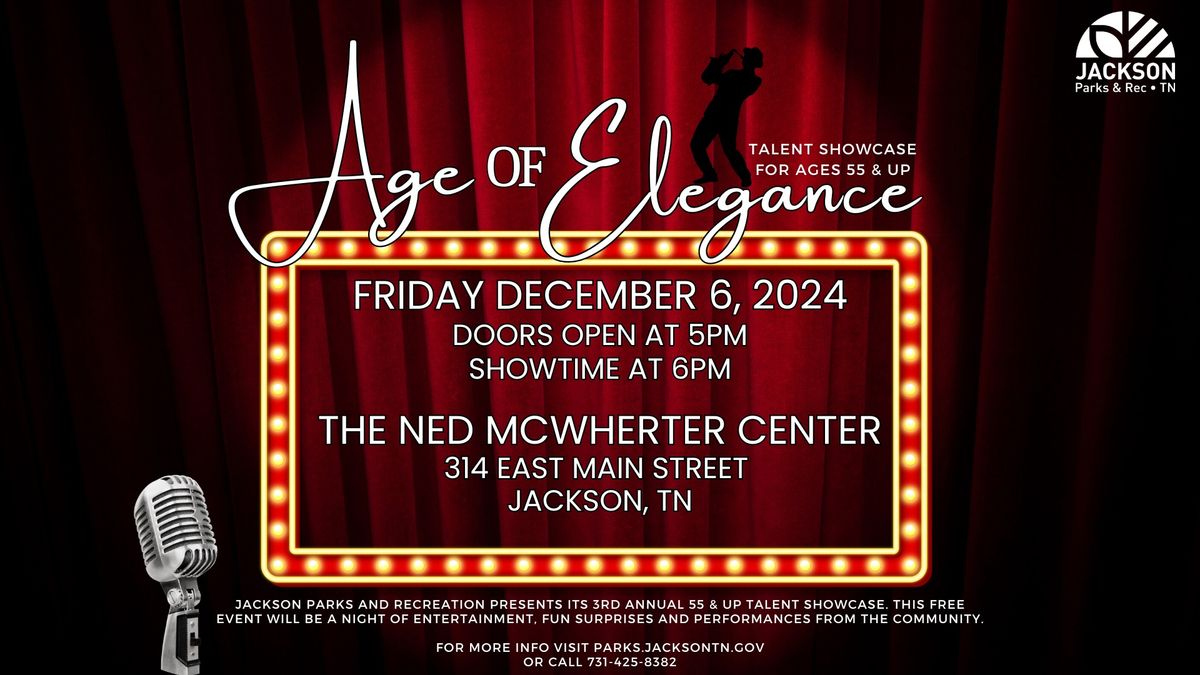 Age of Elegance - 55 & Up Talent Showcase