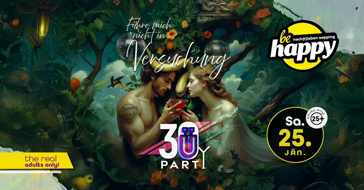 \u00dc30 Party - f\u00fchre mich nicht in Versuchung | SA 25.01.