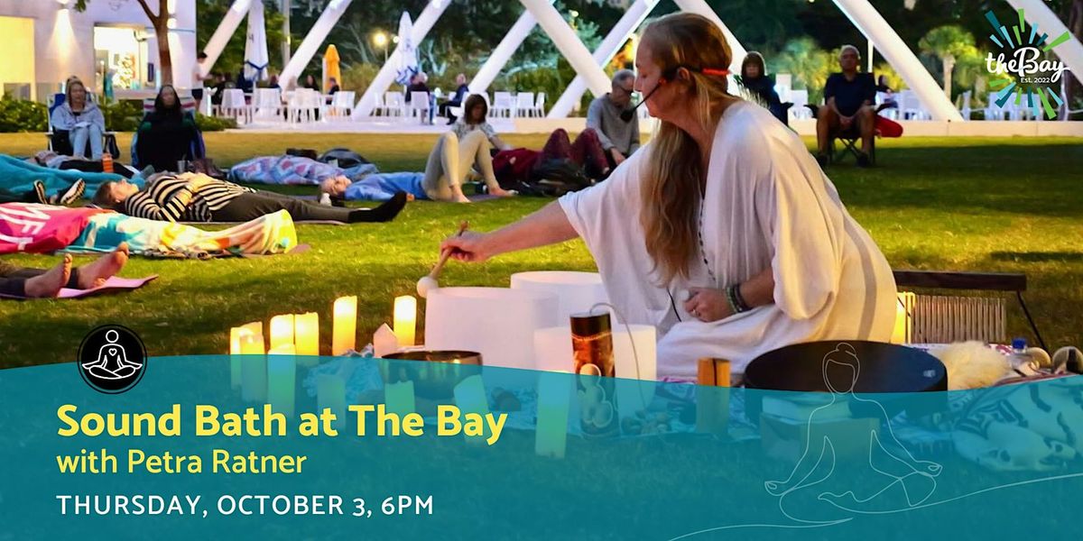 Sound Bath at The Bay with Petra Ratner