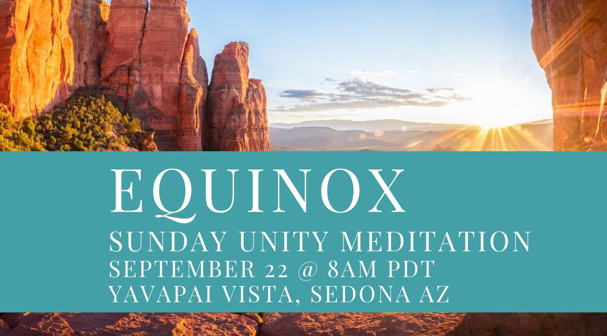 Equinox SUNday Unity Meditation in Sedona