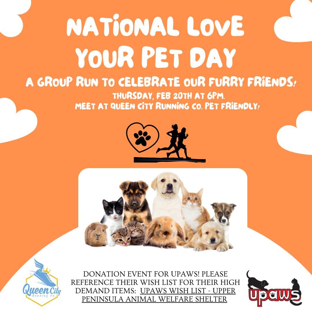 National Love Your Pet Day Group Run-Fundraiser Event for UPAWS