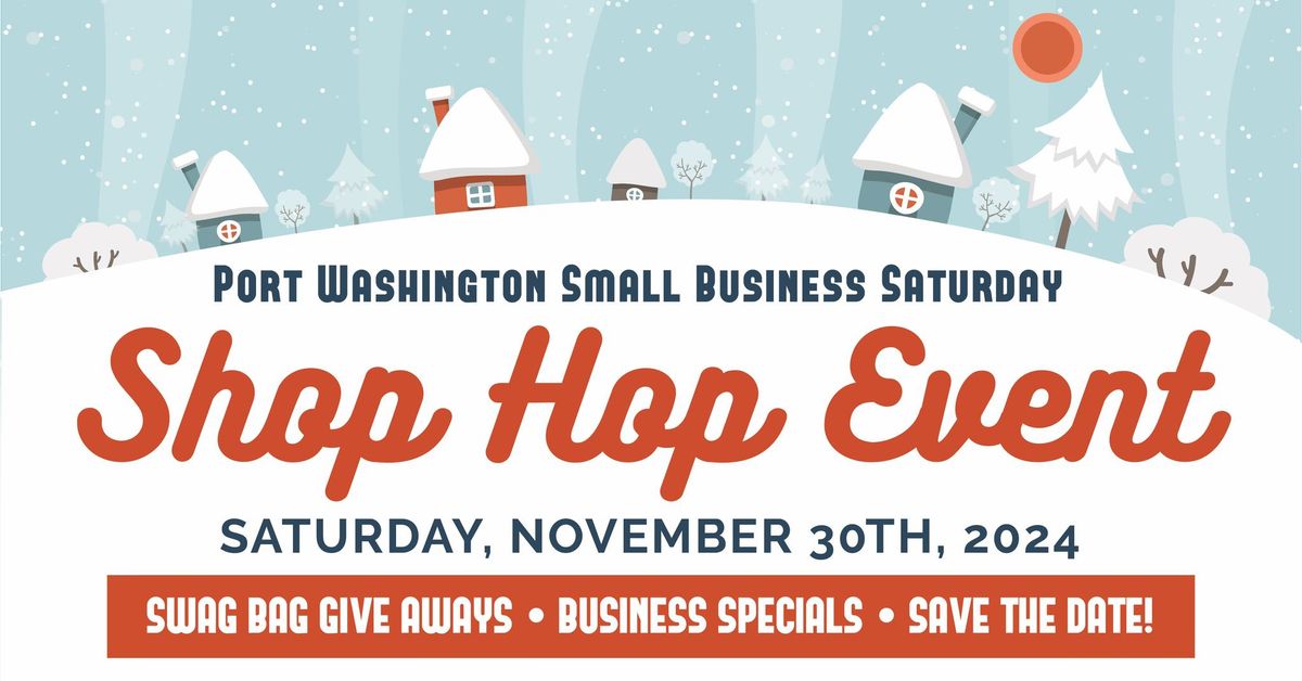 Small Business Saturday Shop Hop Event in Downtown Port Washington