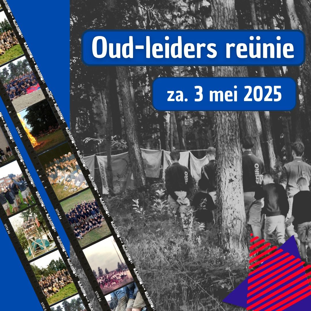 Oud-leiders Re\u00fcnie - Chiro Sloratokels 2025 