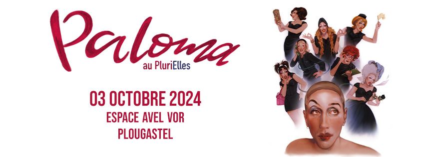 PALOMA \u2022 au PluriElles \u2022 03\/10\/24 \u2022 Espace Avel Vor, Plougastel