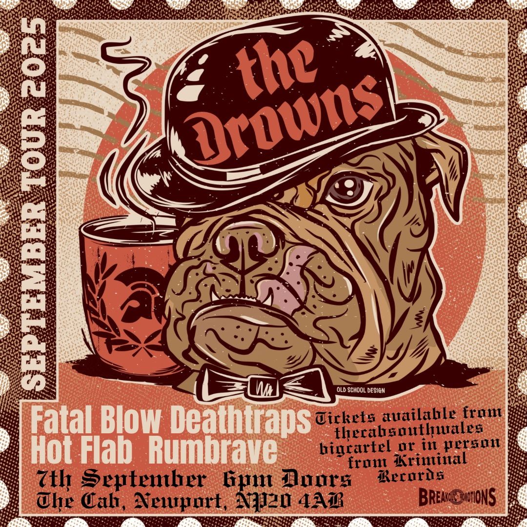 THE DROWNS + MORE @ THE CAB, NEWPORT