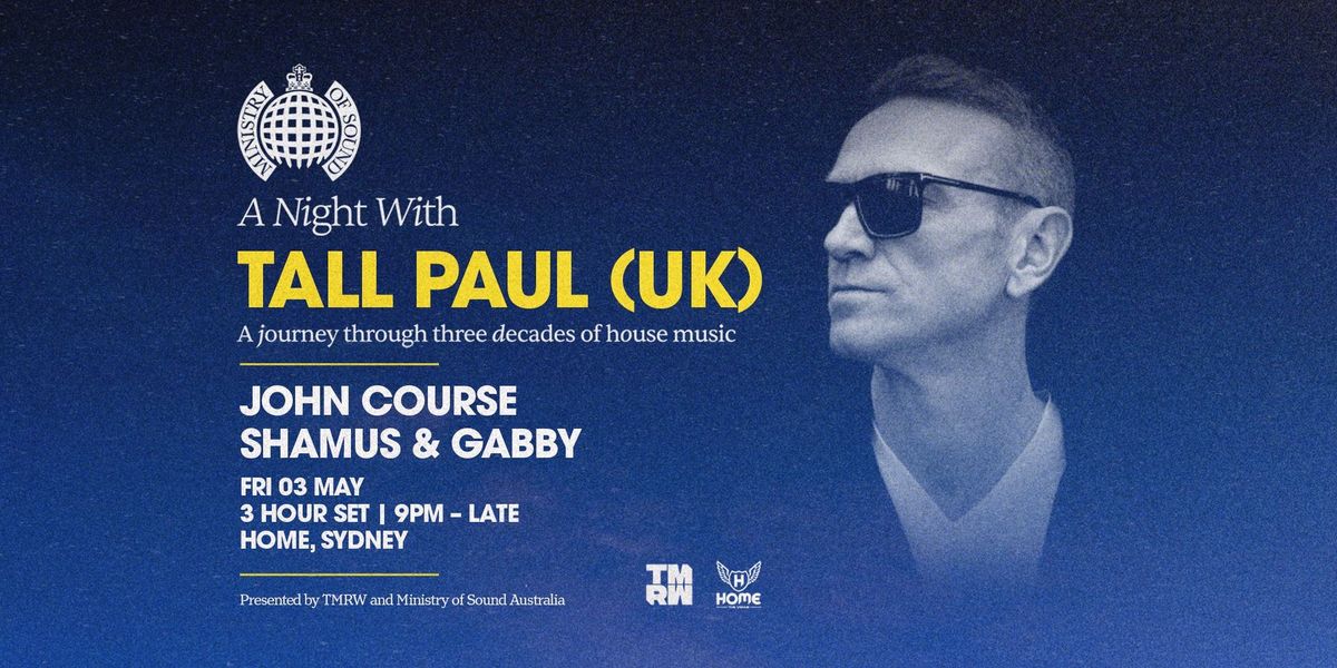 A Night With Tall Paul (UK) - Home Sydney