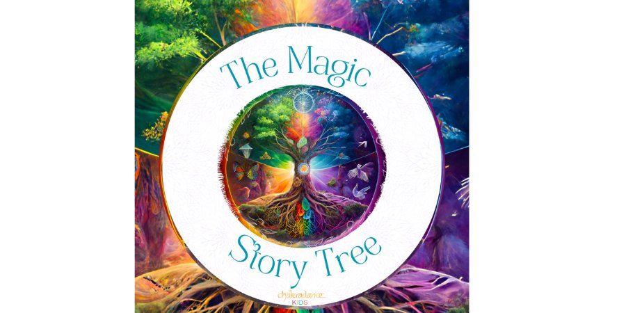 The Magic Story Tree -Kindy Chakradance (ages 3-6) 