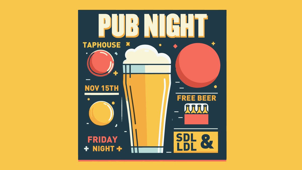 SDL & LDL FALL 2024 PUB NIGHT