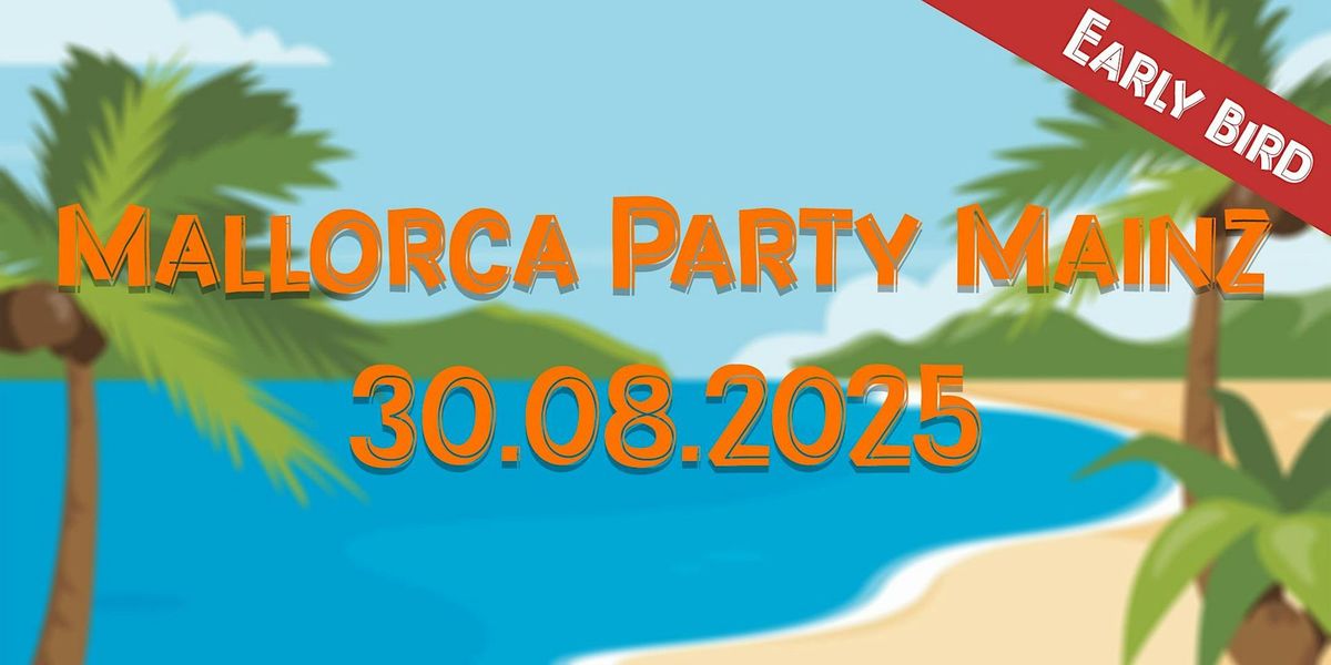 Das gro\u00dfe Mallorca Open Air Mainz Messepark 2025