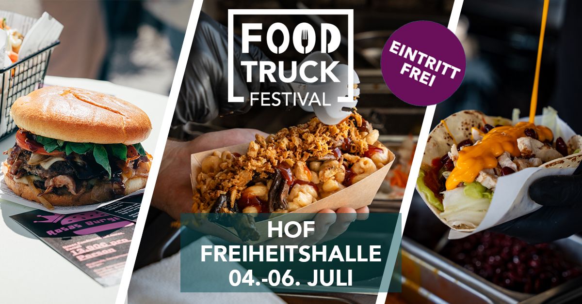 Food Truck Festival Hof 2025 || Eintritt frei