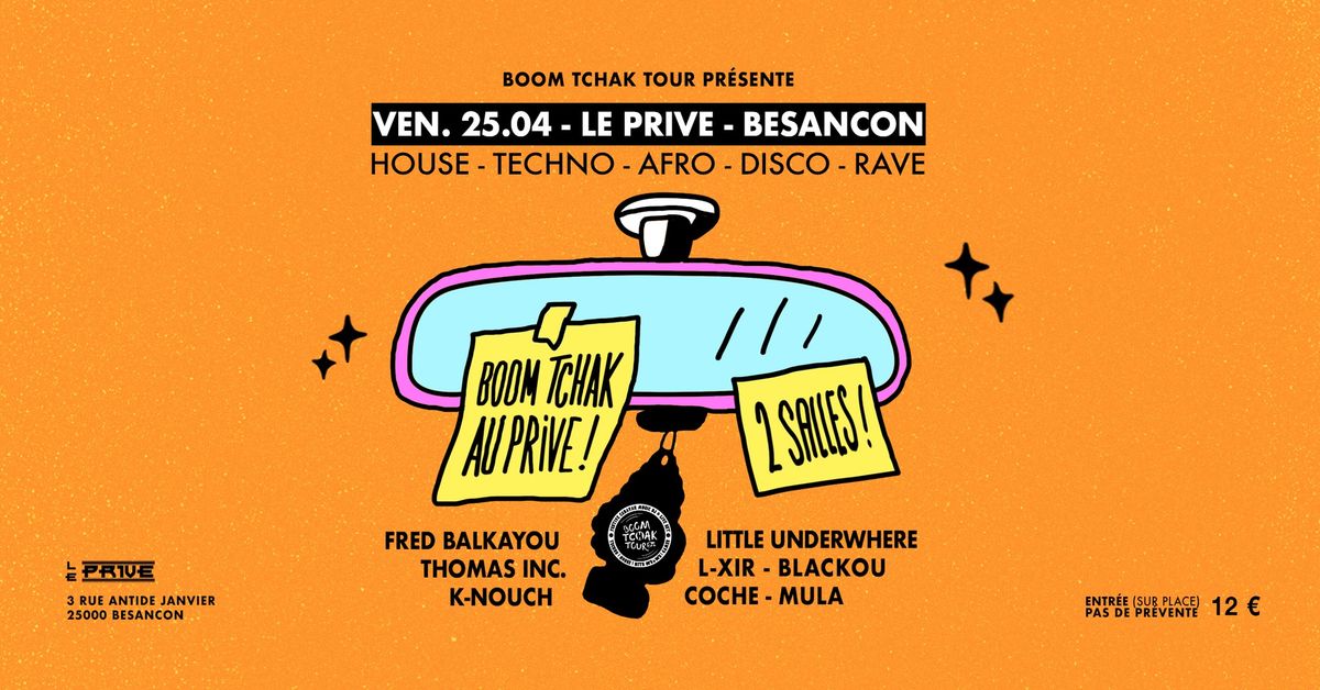 Boom Tchak Tour au PRIVE CLUB ** 2 SALLES ** \ud83d\udd25