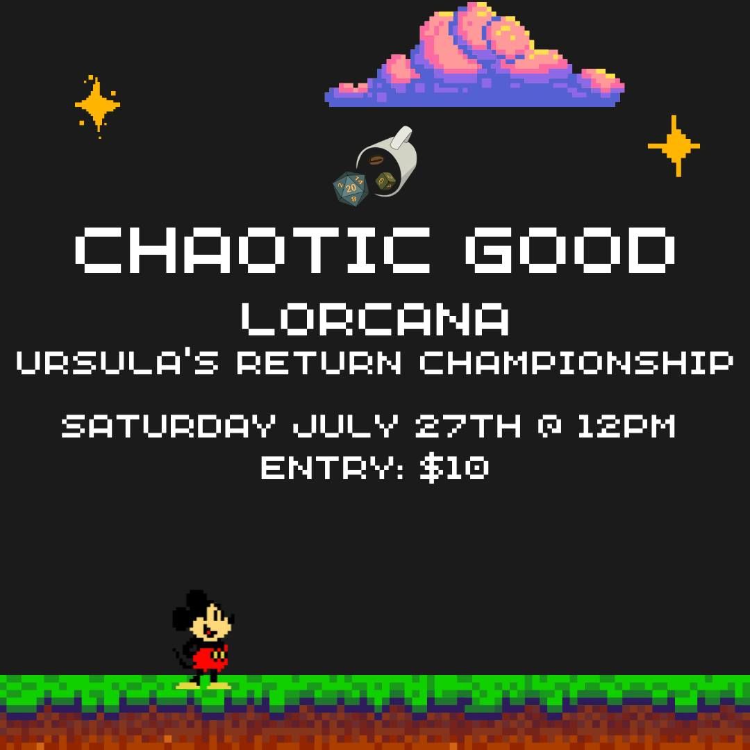 Chaotic Good | Lorcana - Ursula\u2019s Return Championship