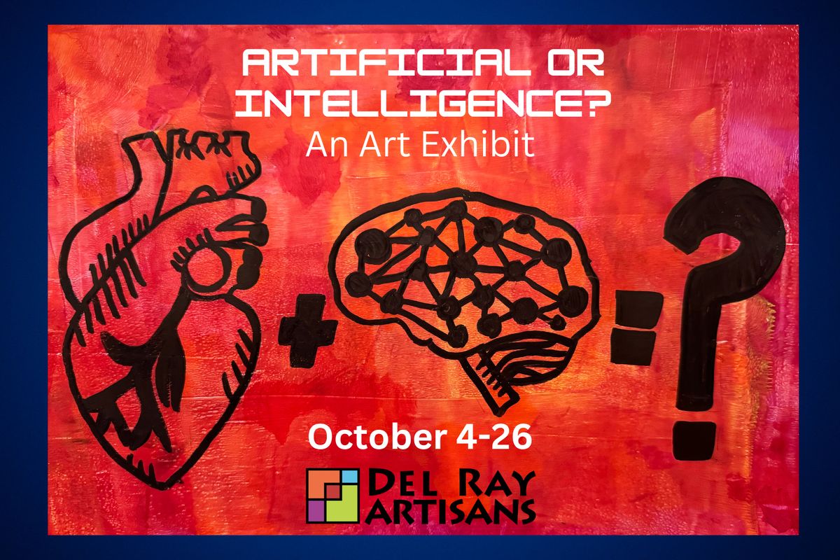 Artificial or Intelligence? art exhibit