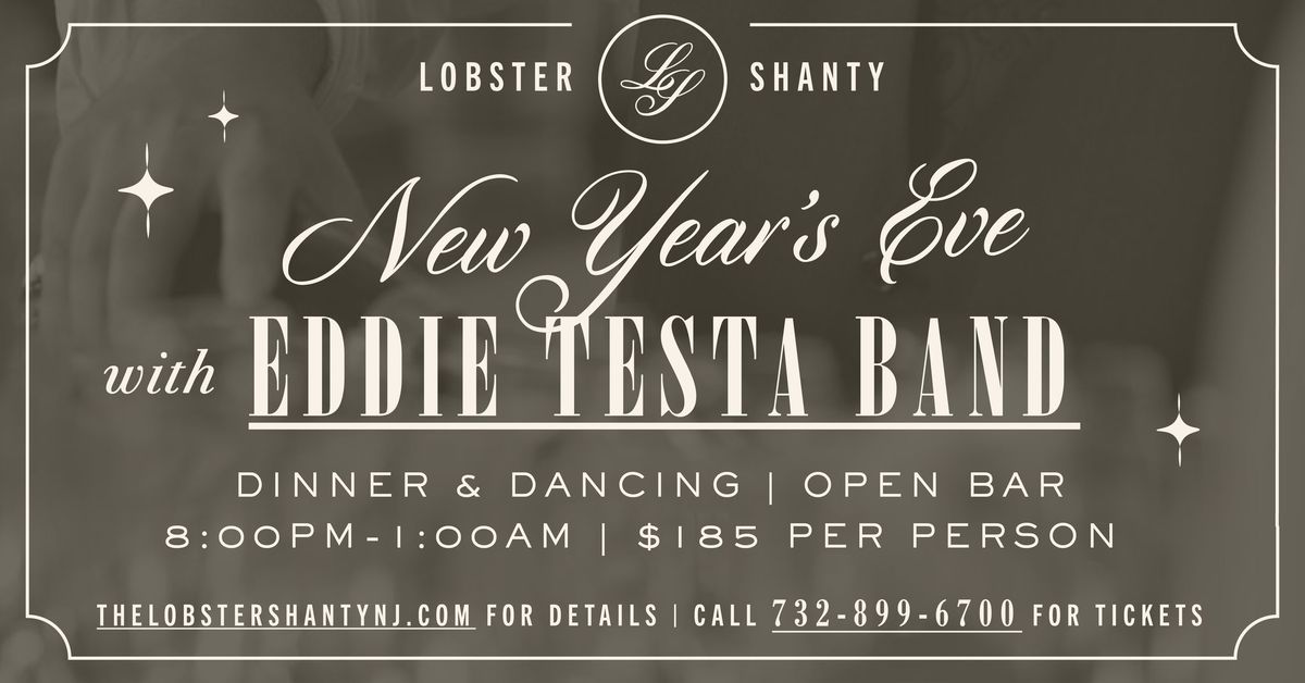 New Year's Eve Party with Eddie Testa Band @ The Lobster Shanty