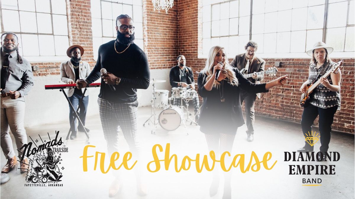 Free Showcase w Diamond Empire Band