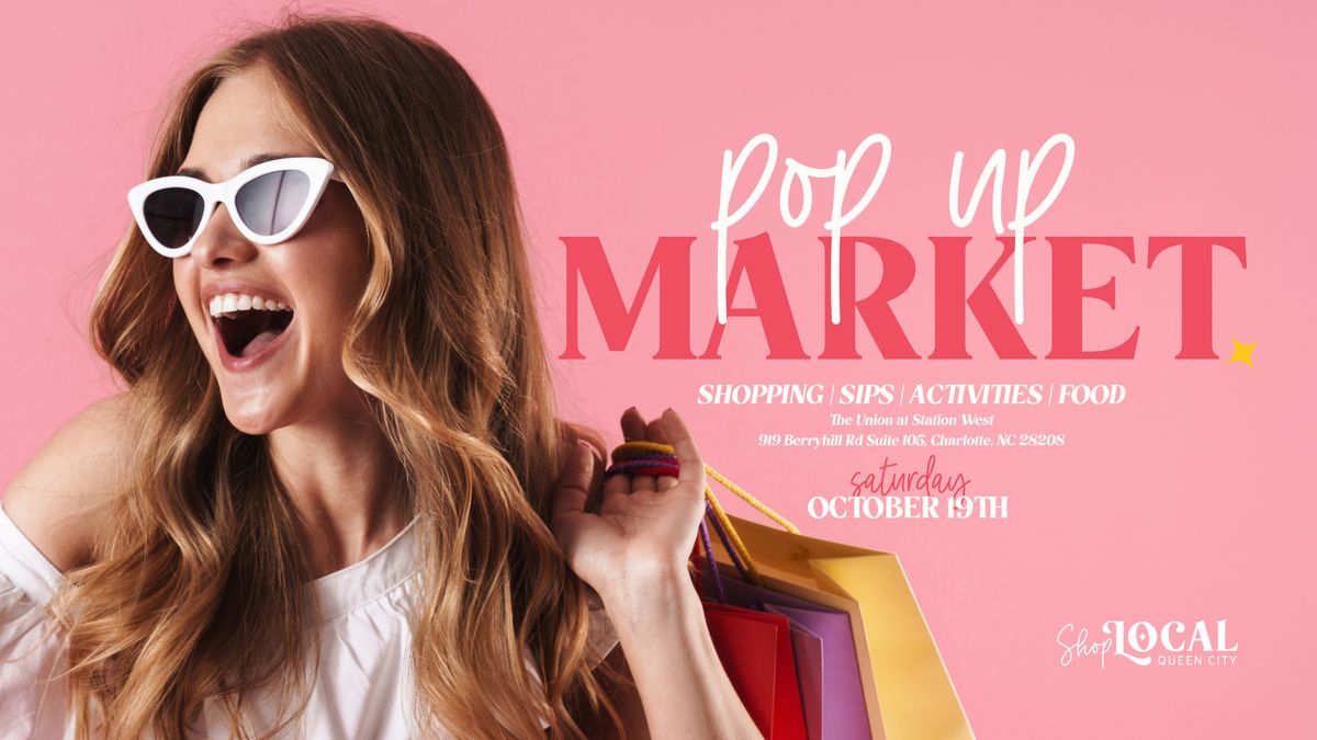 POP UP MARKET presented by Shop Local QC