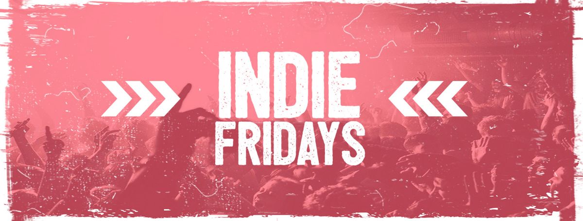 Indie Fridays Worcester