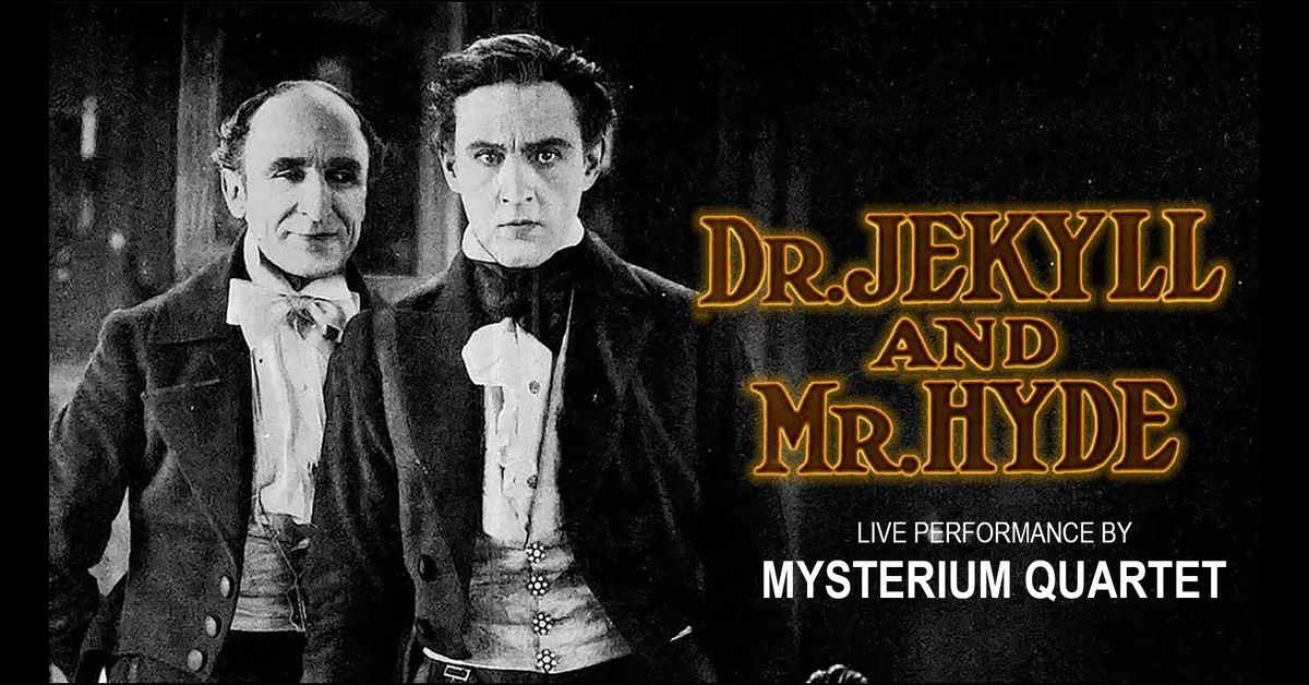 Dr Jekyll and Mr Hyde with Mysterium Quartet