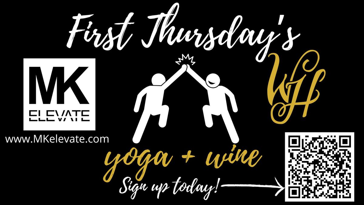 First Thursday's Yoga & Wine at Windy Hills Winery (Advanced Ticket Purchase Necessary)