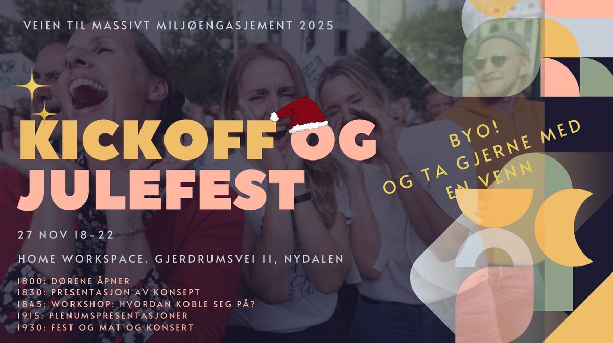 Veien til massivt milj\u00f8engasjement: Kickoff og julefest. 