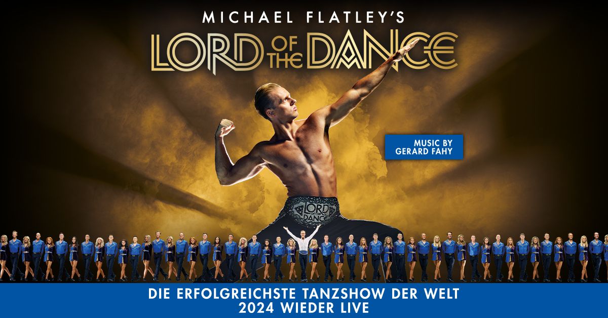 Michael Flatley\u2019s LORD OF THE DANCE | Zwickau