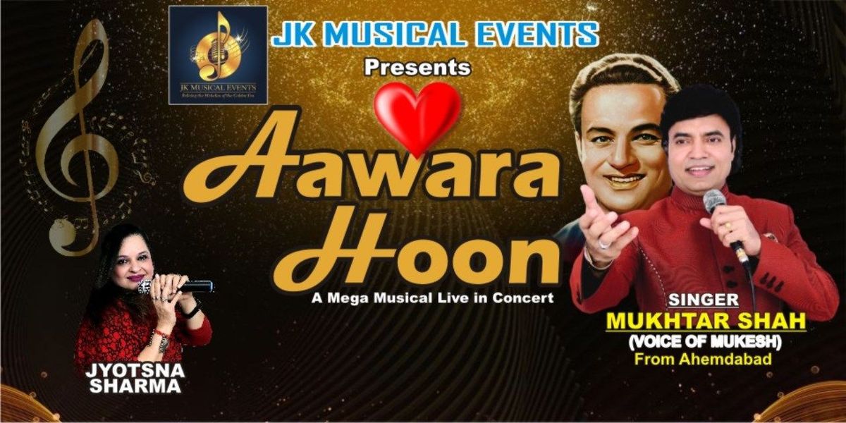 Aawara Hoon(A Tribute to Mukesh)-Mukhtar Shah Live