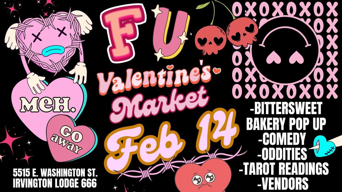 F U Valentine's Market at the Irvington Lodge