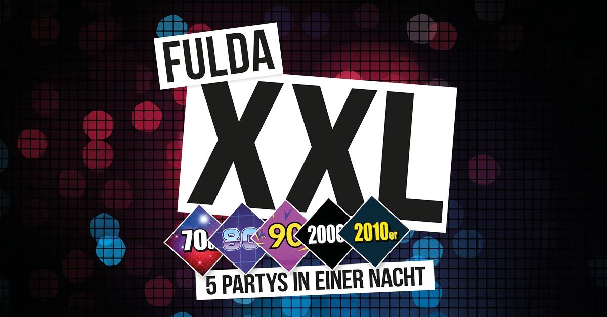 Fulda XXL - Jede Stunde eine andere Party 