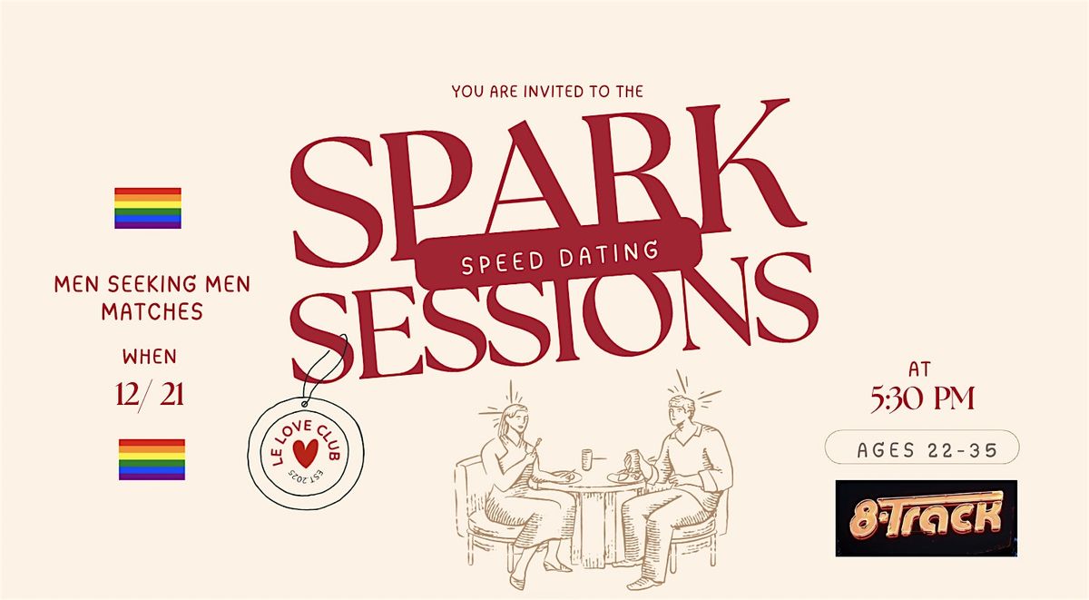 Spark Sessions: Queer Speed Dating | Men seeking Men Matches (Ages 22-35)