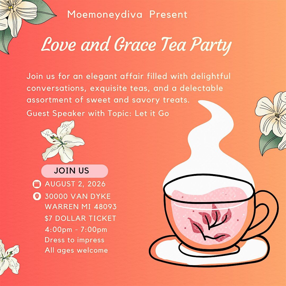 Love and Grace Tea Party 3rd annual