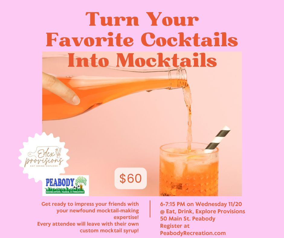 Cocktails to Mocktails with Eat, Drink, Explore Provisions