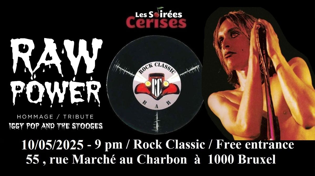 \ud83c\udf52 Iggy and The Stooges tribute band @ Rock Classic - 10\/05\/202 