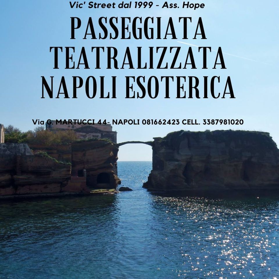 Passeggiata Teatralizzata NAPOLI ESOTERICA