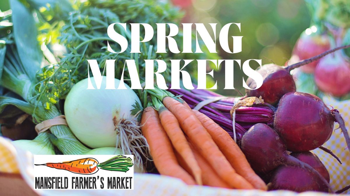 Spring Farmers' Markets