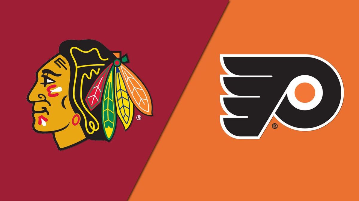 Philadelphia Flyers vs. Chicago Blackhawks