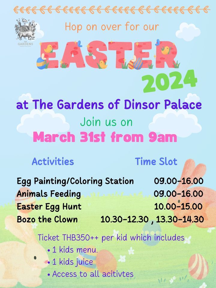 Easter 2024 at The Gardens of Dinsor Palace