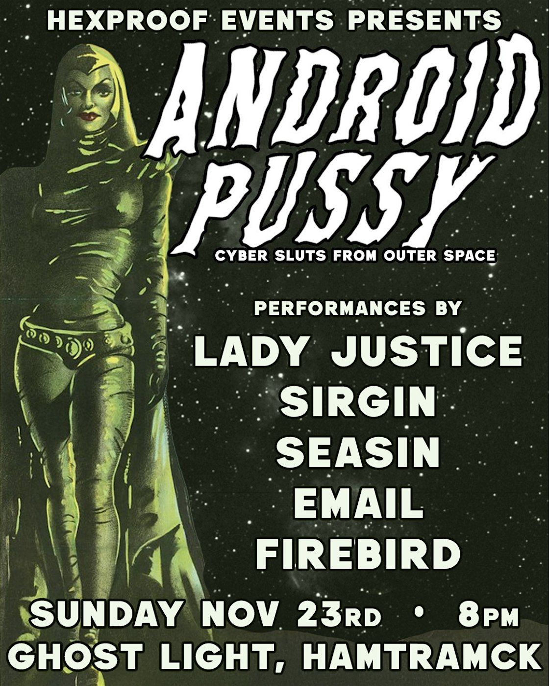 Android Pussy 3: Cyber Sluts From Outer Space - An Out of This World Drag S