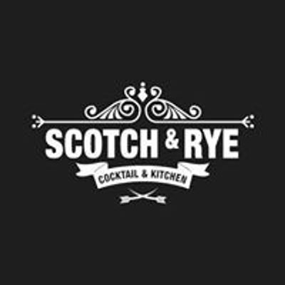 Scotch & Rye