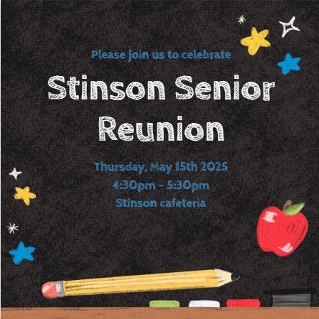 Class of 2025 Stinson Reunion