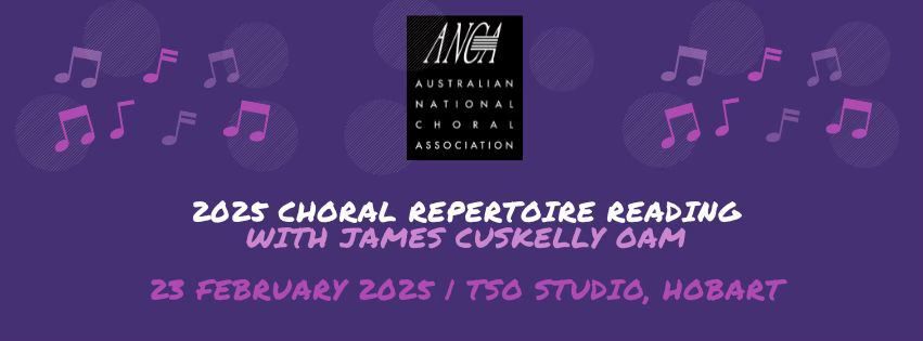 ANCA Vic-Tas Choral Repertoire Reading HOBART