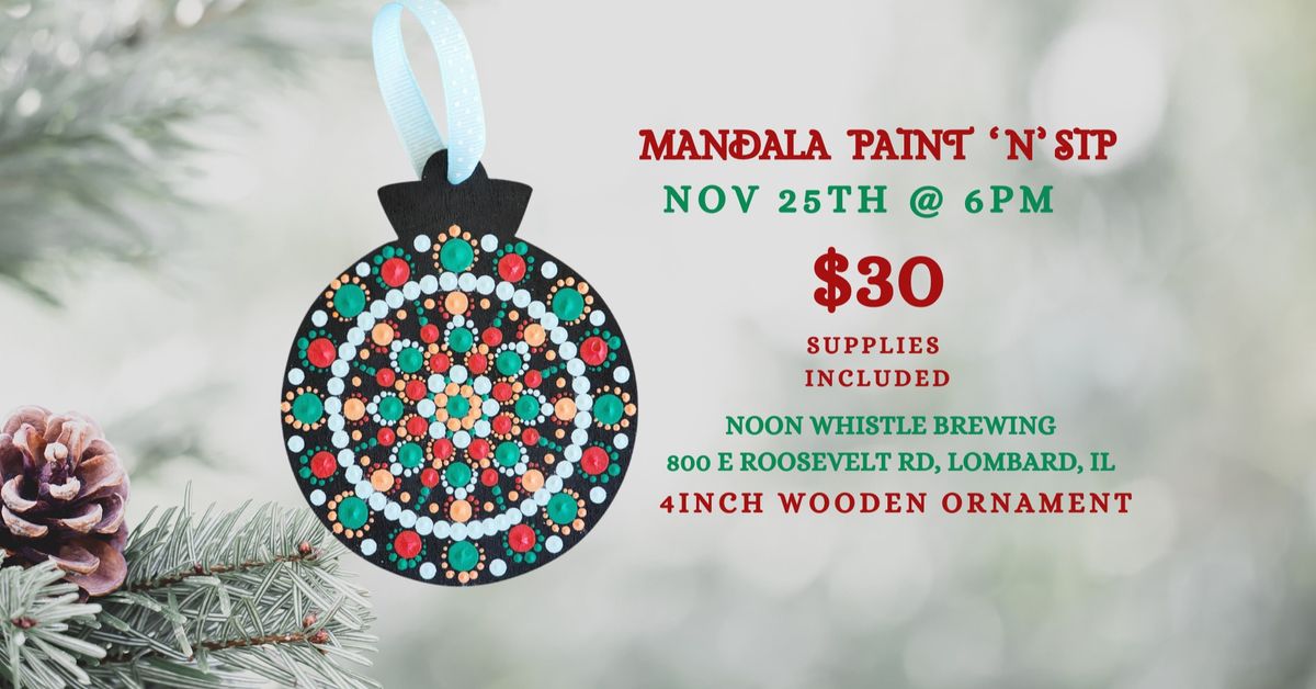 Christmas Ornament - Mandala Paint N Sip @Noon Whistle