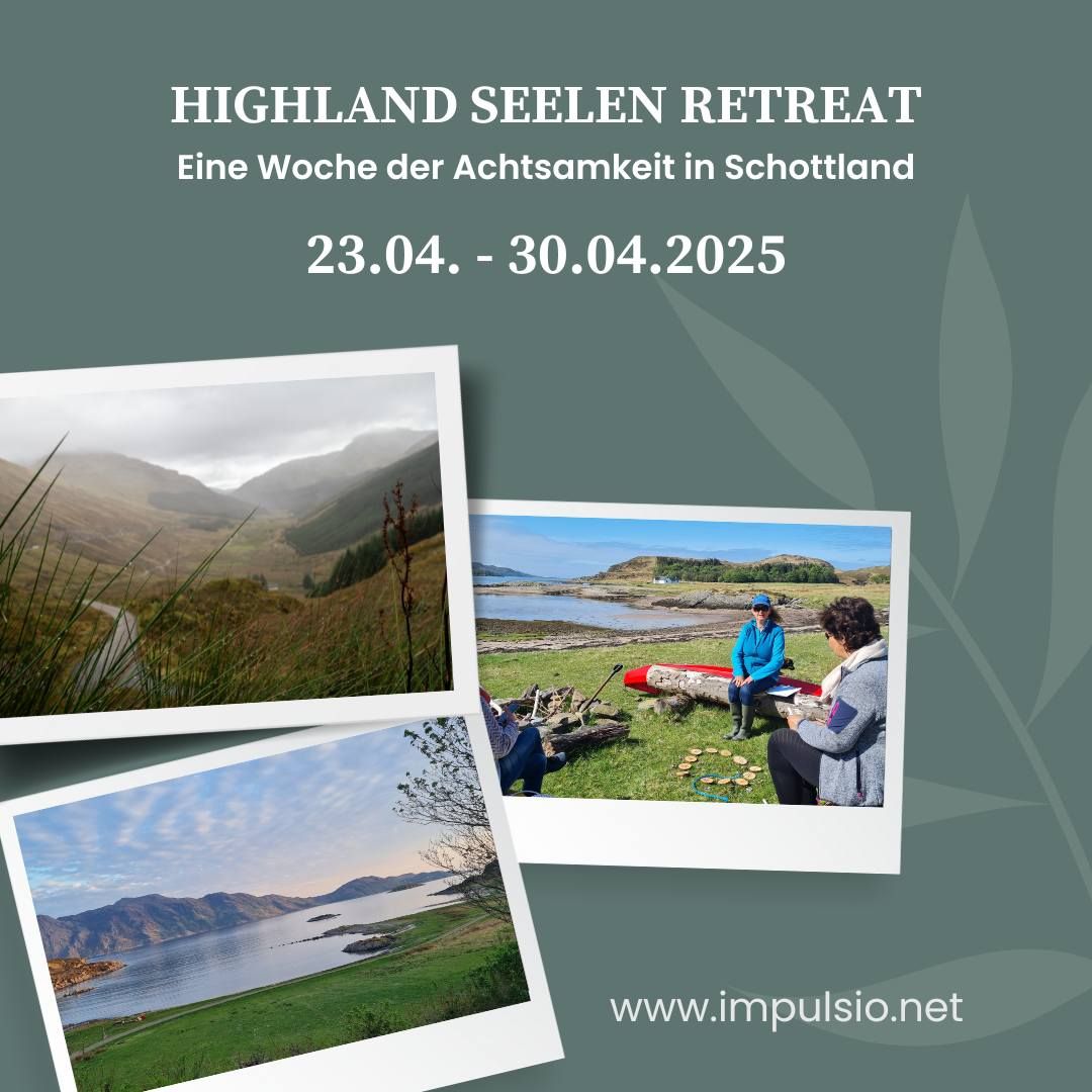 Highland Seelen-R\u00fcckzug: Eine Woche der Achtsamkeit in Schottland